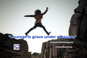 courage is grace under pressure