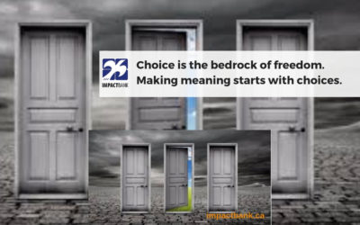 Choice is the Source of Meaning